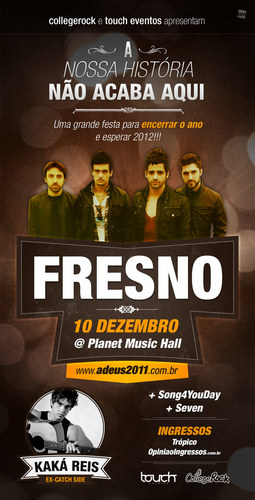 FC_My_Fresno's profile picture. Show da Fresno do Planet Music Hall, 10 de dezembro às 22 horas. Ingressos comigo PISTA R$35 e VIP R$50.