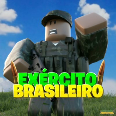 Bem Vindo Ao Exército Brasileiro!!! - Roblox