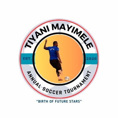 Tiyani Mayimele Annual Soccer Tournament “BirthOfFutureStars” || Director @tea_bee15