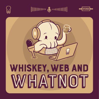A podcast by @RobbieTheWagner and @CharlesWthe3rd about whiskey, web development, and a wide range of whatnot.