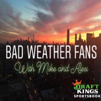 OFFICIAL Bad Weather Fans Podcast page…a Knicks fan (@KnicksCentral), a Nets fan (@MikeDeliversPod) on one podcast?! What could go wrong?! Spoiler alert, A LOT!