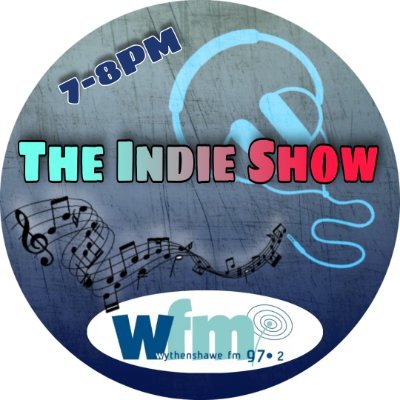 Presenter of 'The Indie Show' on Community Radio Station, Wythenshawe FM 97.2 in South Manchester. Tuesdays 7PM.