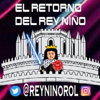 El Retorno del Rey Niño(@reyninorol) 's Twitter Profile Photo