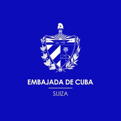 Cuenta oficial de La Embajada de Cuba 🇨🇺 en Suiza 🇨🇭 . Botschaft von Kuba in der Schweiz und Liechtenstein