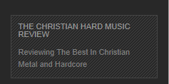 The Christian Hard Music Review. Coming to a computer near you. Covering the best in christian metal and hardcore since 2011.