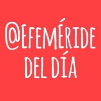 Un Dia Como Hoy ️(@EfemerideDelDia) 's Twitter Profile Photo