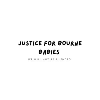 JUSTICE FOR BOURNE BABIES