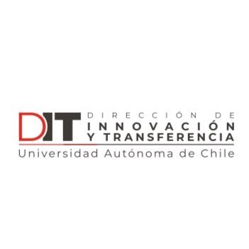 Dirección de Innovación y Transferencia de la Universidad Autónoma de Chile. Compartiendo conocimiento en torno a la innovación, ciencia y des. tecnológico