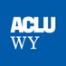 ACLU of Wyoming (@ACLUWYO) Twitter profile photo