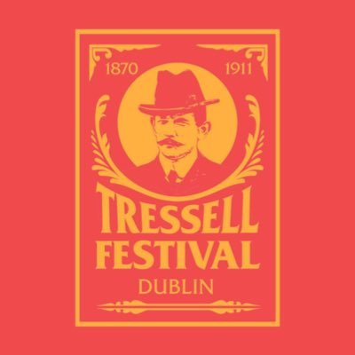 A festival of politics, music and culture celebrating the Ragged Trousered Philanthropists. Saturday, 11th May 2024 in Liberty Hall. #TressellFest