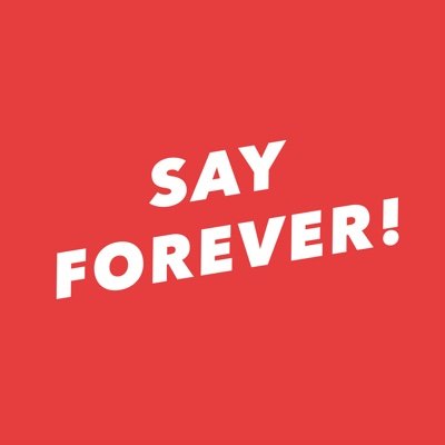 Say Forever! Profile