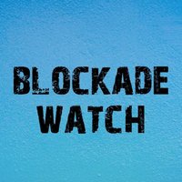 Blockade Chronicles(@BlockadeWatch) 's Twitter Profile Photo