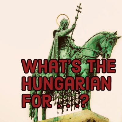 Looking at the world from a Hungarian perspective, one word / phrase at a time. Jó szórakozást! https://t.co/d5t9vxI3j4…