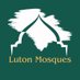 Luton Mosques (@LutonMosques) Twitter profile photo