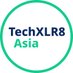 TechXLR8 Asia (@TechXLR8) Twitter profile photo