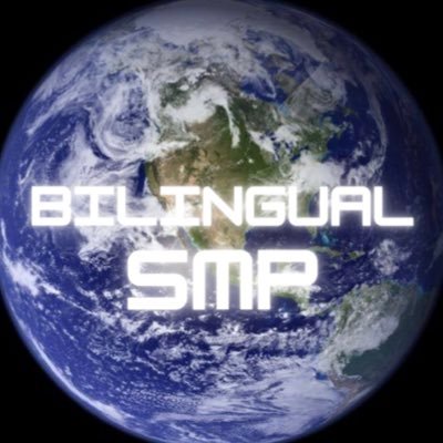 🌎BilingualSMP 🌏