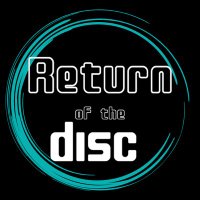 Return of the disc(@returnofthedisc) 's Twitter Profile Photo
