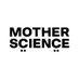 Mother Science (@bymotherscience) Twitter profile photo