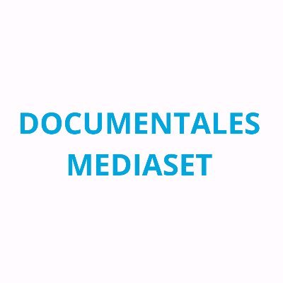 Cuenta oficial de los documentales de Mediaset