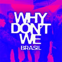 Why Don't We Brasil(@WhyDontWeBRA) 's Twitter Profile Photo