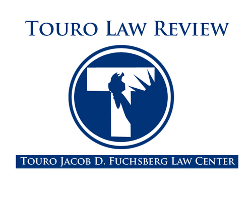 The Touro Law Review is a journal dedicated to the advancement of legal scholarship.