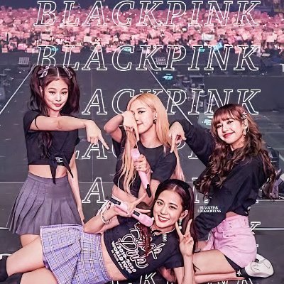 Blackpink in your area  

OT4 

BLINK FOREVER