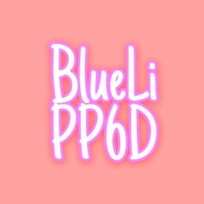 BlueLi PP6D 🍑🍉 Profile