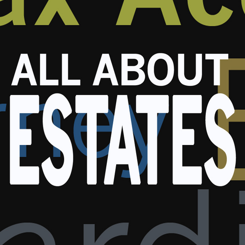 All About Estates is a collaborative blog to provide you with current information about estates, trusts, tax, litigation, guardianship and elder care