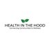 Health in the Hood (@HealthintheHood) Twitter profile photo