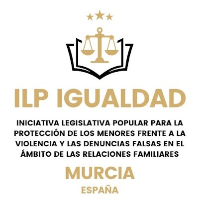 INICIATIVA LEGISLATIVA POPULAR PARA LA PROTECCIÓN DE LOS MENORES FRENTE A LA VIOLENCIA Y LAS DENUNCIAS FALSAS EN EL AMBITO DE LAS RELACIONES FAMILIARES.