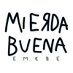 mierda buena (@mierda_buena_) Twitter profile photo mierda buena (@mierda_buena_) Twitter profile photo