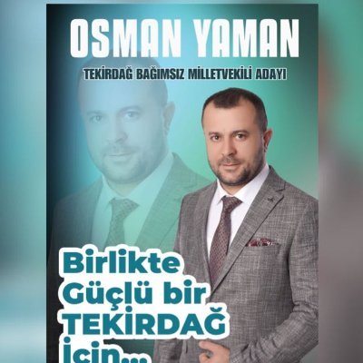 Osmanyaman59's profile picture. Tekirdağ Bağımsız Milletvekili Adayı
#OsmanYAMAN