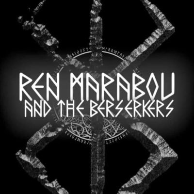Ren Marabou and the Berserkers