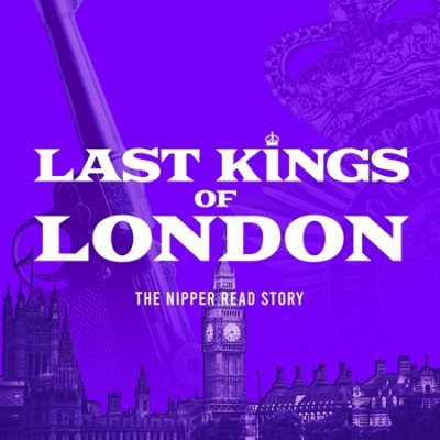 Last Kings Of London