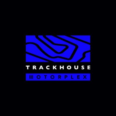 Trackhouse Motorplex