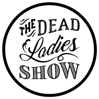 ☠️ The Dead Ladies Show celebrates ladies who were fabulous while they were alive. 
🎟  Live shows in Berlin (English & German) & beyond & monthly podcast! 🎧