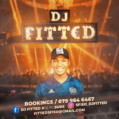 Dj fitted on the mix for bookings 0799646467. Or 0606512730 email fittedsfiso@gmail.com