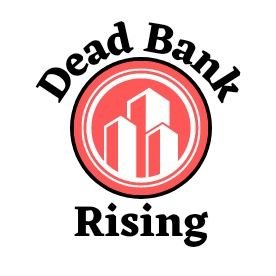 DeadBankRising