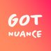 Got Nuance (@GotNuance) Twitter profile photo