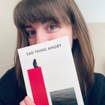Safety Behaviour (2019, Poetry Business) sad thing angry (2023, Out-Spoken Press) she/her (no longer using - find me on Instagram)