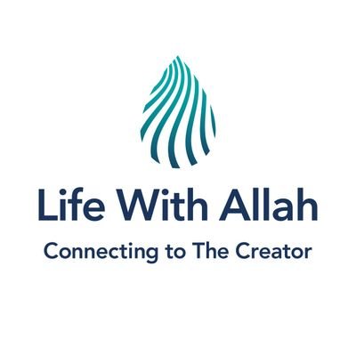 Life With Allah - الحياة مع الله