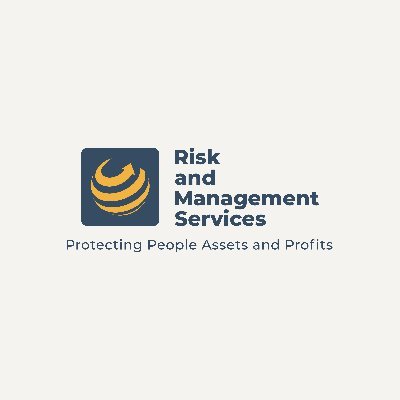 Risk and Management Services
Protecting People, Assets and Profits