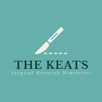 The Keats: Surgery Research Newsletter(@TheKeatsSurgery) 's Twitter Profile Photo