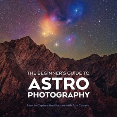 Night photography teacher, author of “The Beginner’s Guide to Astrophotography,” “The Complete Guide to Landscape Astrophotography,” and “Creative Nightscapes.”