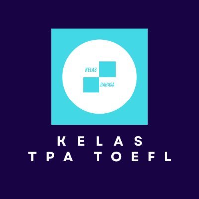KELAS TPA TOEFL