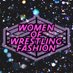 Women of Wrestling Fashion (@wmenwrstlinfash) Twitter profile photo Women of Wrestling Fashion (@wmenwrstlinfash) Twitter profile photo