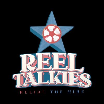 #ReelTalkies RELIVE THE VIBE 🌟