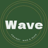 Wave: against war & nuke (@wave_against) Twitter profile photo