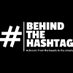 BEHIND THE HASHTAG (@behindhashtag) Twitter profile photo BEHIND THE HASHTAG (@behindhashtag) Twitter profile photo