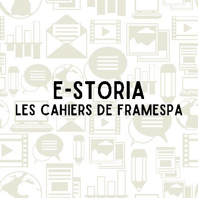 Fondée en 2005, e-Storia. Les Cahiers de Framespa est une revue d’histoire éditée par l'UMR 5136 (Université Toulouse - Jean Jaurès / CNRS).